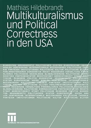 Seller image for Multikulturalismus und Political Correctness in den USA for sale by BuchWeltWeit Ludwig Meier e.K.
