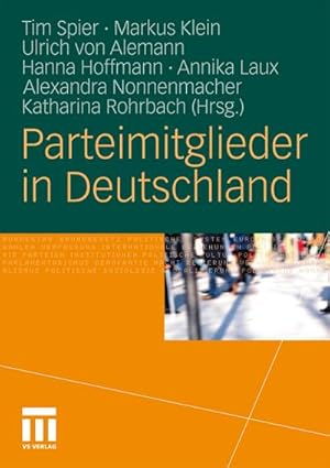 Immagine del venditore per Parteimitglieder in Deutschland venduto da BuchWeltWeit Ludwig Meier e.K.