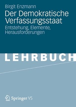 Image du vendeur pour Der Demokratische Verfassungsstaat mis en vente par BuchWeltWeit Ludwig Meier e.K.