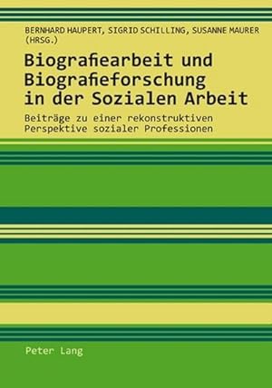 Immagine del venditore per Biografiearbeit und Biografieforschung in der Sozialen Arbeit venduto da BuchWeltWeit Ludwig Meier e.K.