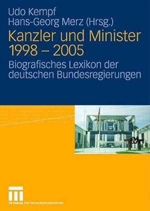 Seller image for Kanzler und Minister 1998 - 2005 for sale by BuchWeltWeit Ludwig Meier e.K.