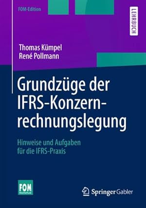 Seller image for Grundzge der IFRS-Konzernrechnungslegung for sale by BuchWeltWeit Ludwig Meier e.K.