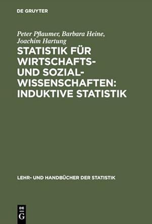 Image du vendeur pour Statistik fr Wirtschafts- und Sozialwissenschaften: Induktive Statistik mis en vente par BuchWeltWeit Ludwig Meier e.K.