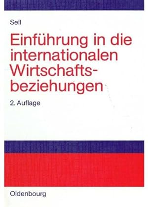 Seller image for Einfhrung in die internationalen Wirtschaftsbeziehungen for sale by BuchWeltWeit Ludwig Meier e.K.