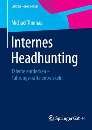 Immagine del venditore per Internes Headhunting venduto da BuchWeltWeit Ludwig Meier e.K.