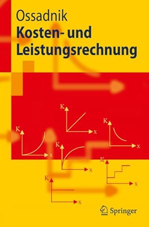 Image du vendeur pour Kosten- und Leistungsrechnung mis en vente par BuchWeltWeit Ludwig Meier e.K.