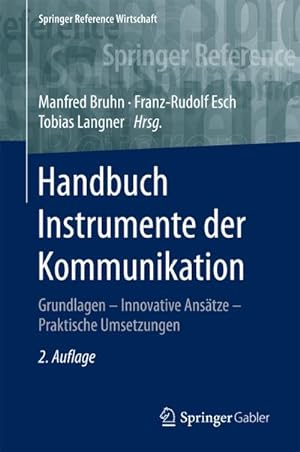 Bild des Verkufers fr Handbuch Instrumente der Kommunikation zum Verkauf von BuchWeltWeit Ludwig Meier e.K.