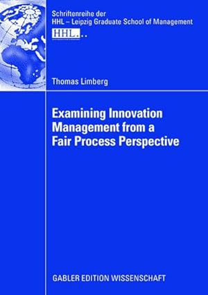 Seller image for Examining Innovation Management from a Fair Process Perspective for sale by BuchWeltWeit Ludwig Meier e.K.