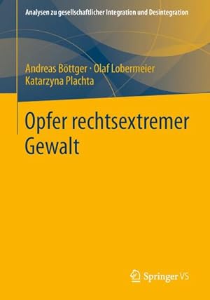 Seller image for Opfer rechtsextremer Gewalt for sale by BuchWeltWeit Ludwig Meier e.K.