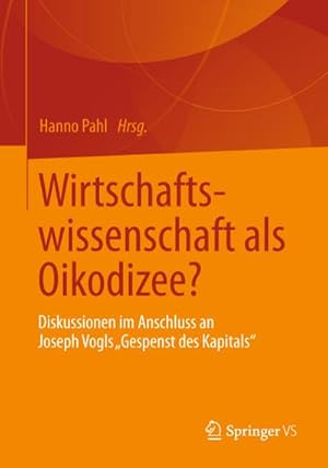 Seller image for Wirtschaftswissenschaft als Oikodizee? for sale by BuchWeltWeit Ludwig Meier e.K.