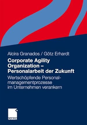 Seller image for Corporate Agility Organization - Personalarbeit der Zukunft for sale by BuchWeltWeit Ludwig Meier e.K.