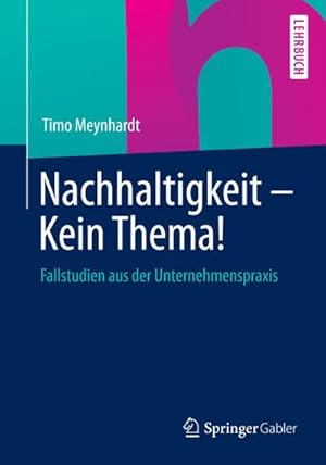 Immagine del venditore per Nachhaltigkeit - Kein Thema! venduto da BuchWeltWeit Ludwig Meier e.K.