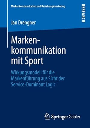 Immagine del venditore per Markenkommunikation mit Sport venduto da BuchWeltWeit Ludwig Meier e.K.