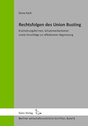 Seller image for Rechtsfolgen des Union Busting for sale by BuchWeltWeit Ludwig Meier e.K.