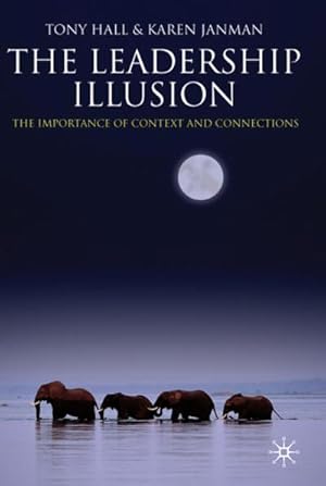Seller image for The Leadership Illusion for sale by BuchWeltWeit Ludwig Meier e.K.