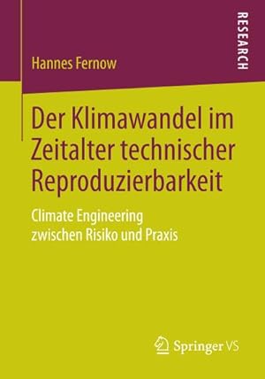Seller image for Der Klimawandel im Zeitalter technischer Reproduzierbarkeit for sale by BuchWeltWeit Ludwig Meier e.K.