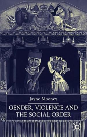 Immagine del venditore per Gender, Violence and the Social Order venduto da BuchWeltWeit Ludwig Meier e.K.