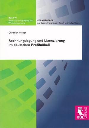 Seller image for Rechnungslegung und Lizenzierung im deutschen Profifuball for sale by BuchWeltWeit Ludwig Meier e.K.