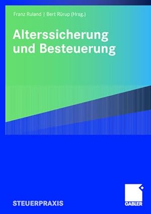 Bild des Verkufers fr Alterssicherung und Besteuerung zum Verkauf von BuchWeltWeit Ludwig Meier e.K.