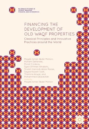 Seller image for Financing the Development of Old Waqf Properties for sale by BuchWeltWeit Ludwig Meier e.K.
