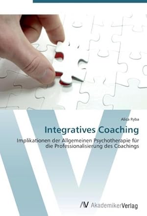 Imagen del vendedor de Integratives Coaching a la venta por BuchWeltWeit Ludwig Meier e.K.