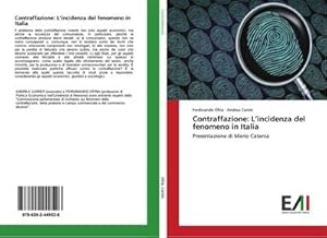 Immagine del venditore per Contraffazione: Lincidenza del fenomeno in Italia venduto da BuchWeltWeit Ludwig Meier e.K.