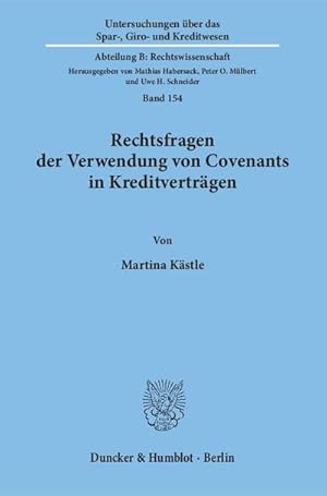 Seller image for Rechtsfragen der Verwendung von Covenants in Kreditvertrgen. for sale by BuchWeltWeit Ludwig Meier e.K.