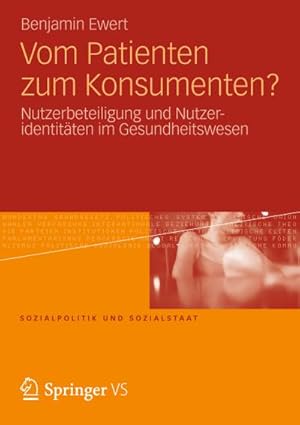 Imagen del vendedor de Vom Patienten zum Konsumenten? a la venta por BuchWeltWeit Ludwig Meier e.K.