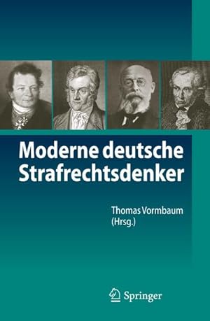 Imagen del vendedor de Moderne deutsche Strafrechtsdenker a la venta por BuchWeltWeit Ludwig Meier e.K.