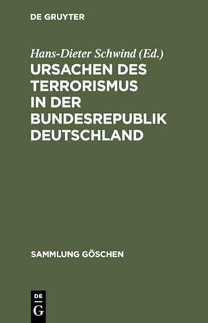 Bild des Verkufers fr Ursachen des Terrorismus in der Bundesrepublik Deutschland zum Verkauf von BuchWeltWeit Ludwig Meier e.K.