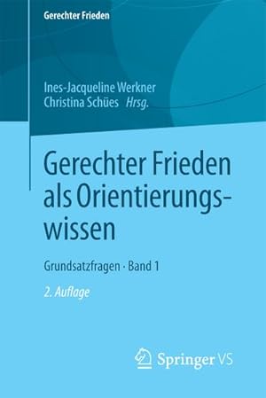 Bild des Verkufers fr Gerechter Frieden als Orientierungswissen zum Verkauf von BuchWeltWeit Ludwig Meier e.K.