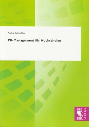 Seller image for PR-Management fr Hochschulen for sale by BuchWeltWeit Ludwig Meier e.K.