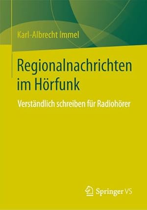 Bild des Verkufers fr Regionalnachrichten im Hrfunk zum Verkauf von BuchWeltWeit Ludwig Meier e.K.