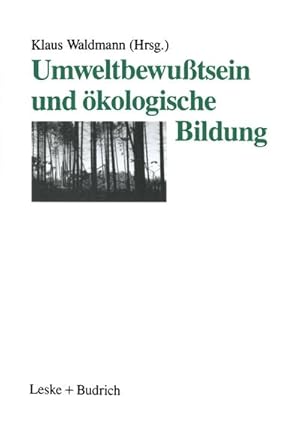 Image du vendeur pour Umweltbewutsein und kologische Bildung mis en vente par BuchWeltWeit Ludwig Meier e.K.