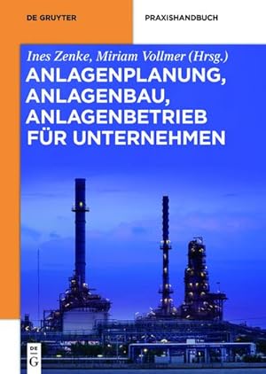 Immagine del venditore per Anlagenplanung, Anlagenbau, Anlagenbetrieb fr Unternehmen venduto da BuchWeltWeit Ludwig Meier e.K.