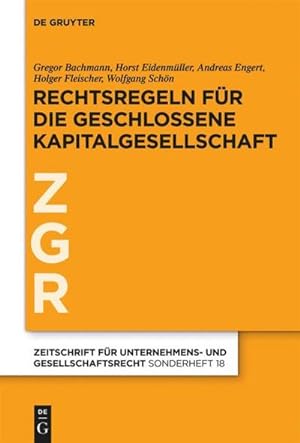 Bild des Verkufers fr Rechtsregeln fr die geschlossene Kapitalgesellschaft zum Verkauf von BuchWeltWeit Ludwig Meier e.K.