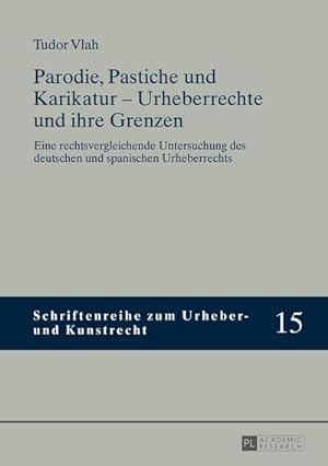 Seller image for Parodie, Pastiche und Karikatur - Urheberrechte und ihre Grenzen for sale by BuchWeltWeit Ludwig Meier e.K.