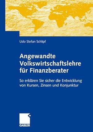 Seller image for Angewandte Volkswirtschaftslehre fr Finanzberater for sale by BuchWeltWeit Ludwig Meier e.K.