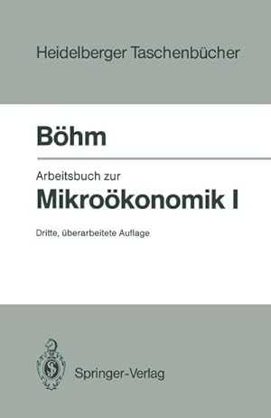 Image du vendeur pour Arbeitsbuch zur Mikrokonomik I mis en vente par BuchWeltWeit Ludwig Meier e.K.