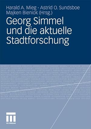 Seller image for Georg Simmel und die aktuelle Stadtforschung for sale by BuchWeltWeit Ludwig Meier e.K.