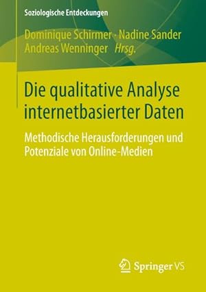 Imagen del vendedor de Die qualitative Analyse internetbasierter Daten a la venta por BuchWeltWeit Ludwig Meier e.K.