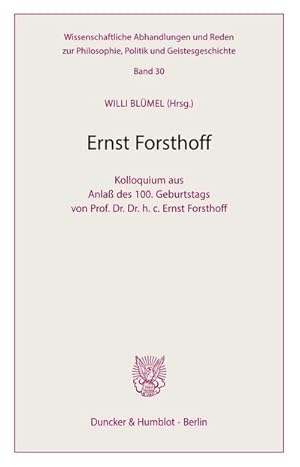 Image du vendeur pour Ernst Forsthoff. mis en vente par BuchWeltWeit Ludwig Meier e.K.
