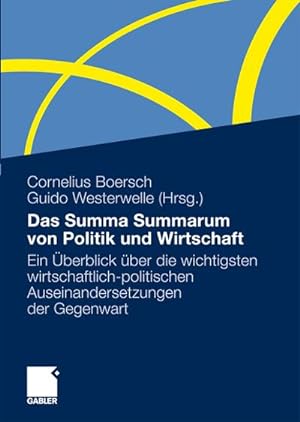 Seller image for Das Summa Summarum von Politik und Wirtschaft for sale by BuchWeltWeit Ludwig Meier e.K.