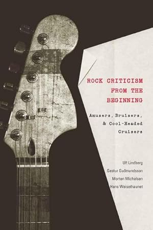 Seller image for Rock Criticism from the Beginning for sale by BuchWeltWeit Ludwig Meier e.K.
