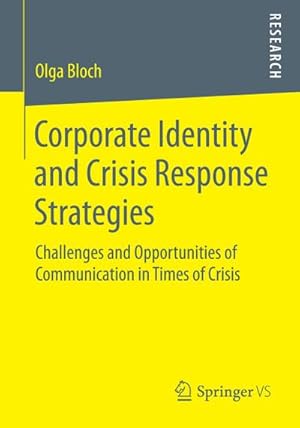 Immagine del venditore per Corporate Identity and Crisis Response Strategies venduto da BuchWeltWeit Ludwig Meier e.K.