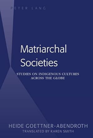 Image du vendeur pour Matriarchal Societies mis en vente par BuchWeltWeit Ludwig Meier e.K.