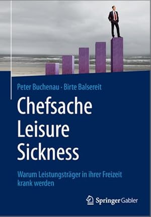 Imagen del vendedor de Chefsache Leisure Sickness a la venta por BuchWeltWeit Ludwig Meier e.K.