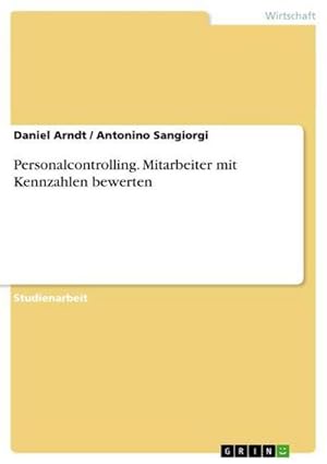 Imagen del vendedor de Personalcontrolling. Mitarbeiter mit Kennzahlen bewerten a la venta por BuchWeltWeit Ludwig Meier e.K.