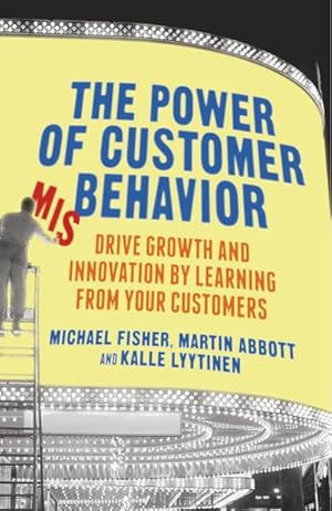 Imagen del vendedor de The Power of Customer Misbehavior a la venta por BuchWeltWeit Ludwig Meier e.K.