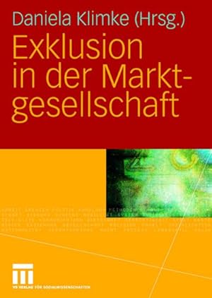 Seller image for Exklusion in der Marktgesellschaft for sale by BuchWeltWeit Ludwig Meier e.K.